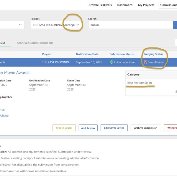Dublin Movie Awards (Ireland)  - Semi-Finalist -